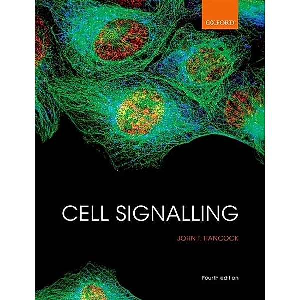 Cell Signalling, John T. Hancock