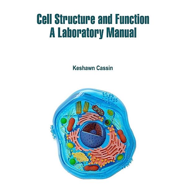 Cell Structure and Function, Keshawn Cassin