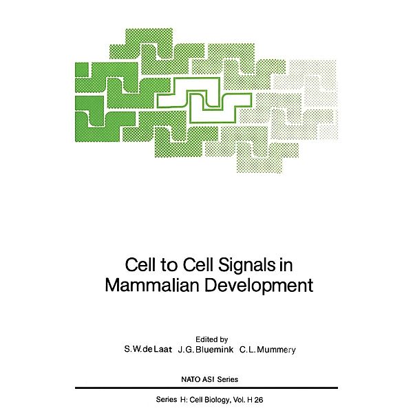 Cell to Cell Signals in Mammalian Development / Nato ASI Subseries H: Bd.26