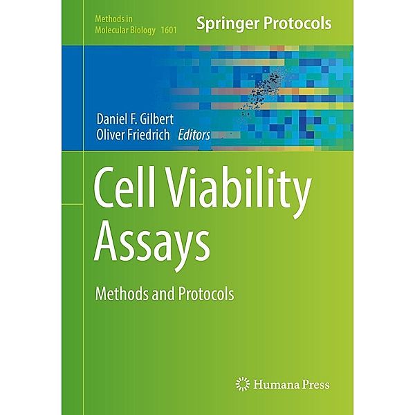 Cell Viability Assays / Methods in Molecular Biology Bd.1601
