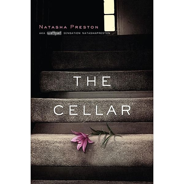 Cellar / Sourcebooks Fire, Natasha Preston