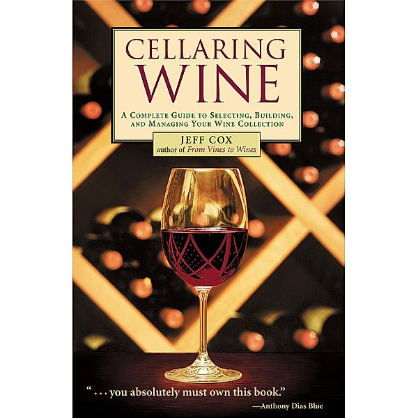 Cellaring Wine, Jeff Cox