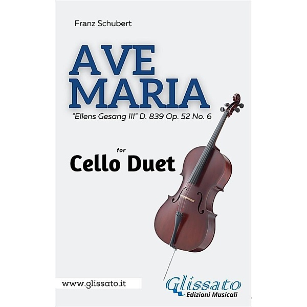 Cello duet - Ave Maria by Schubert, Franz Schubert