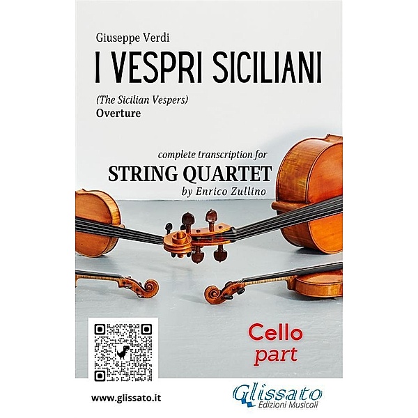 Cello part of I Vespri Siciliani for String Quartet / I Vespri Siciliani - String Quartet Bd.4, Giuseppe Verdi, A Cura Di Enrico Zullino