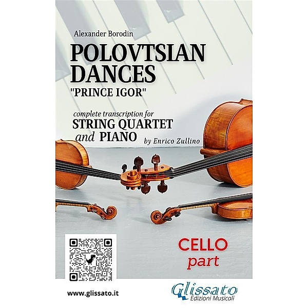 Cello part of Polovtsian Dances for String Quartet and Piano / Polovtsian Dances for String Quartet and Piano Bd.4, Alexander Borodin, A Cura Di Enrico Zullino