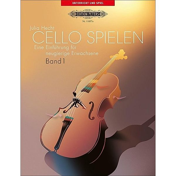 Cello spielen.Bd.1, Julia Hecht