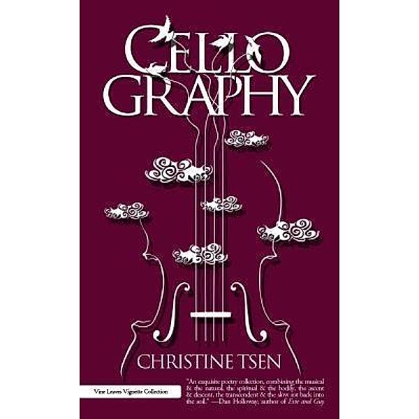 Cellography / Vine Leaves Press, Christine Tsen