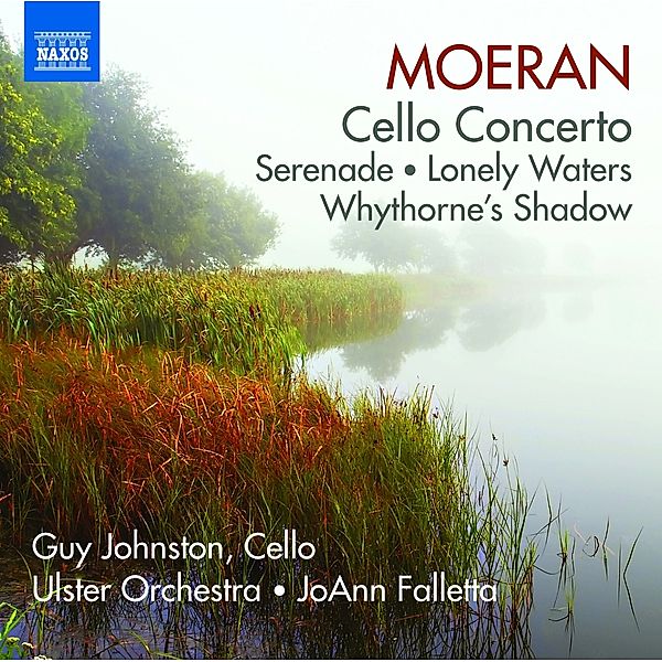 Cellokonzert/Serenade In G/Lonely Waters, Guy Johnston, JoAnn Falletta, Ulster Orchestra