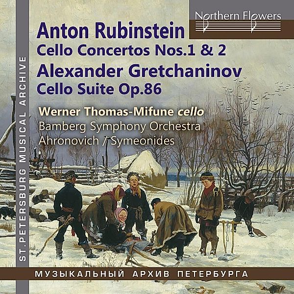 Cellokonzerte 1 & 2, Suite für Cello & Orchester, Anton Rubinstein, Alexander Tichonowitsch Gretschaninow