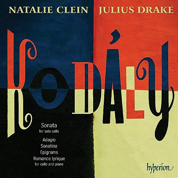Cellosonate/Adagio/Romance Lyrique, Natalie Clein, Julius Drake