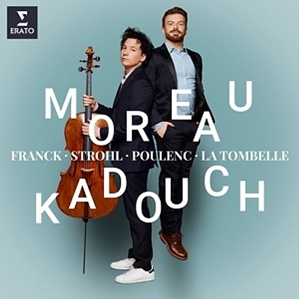 Cellosonaten, Edgar Moreau, David Kadouch