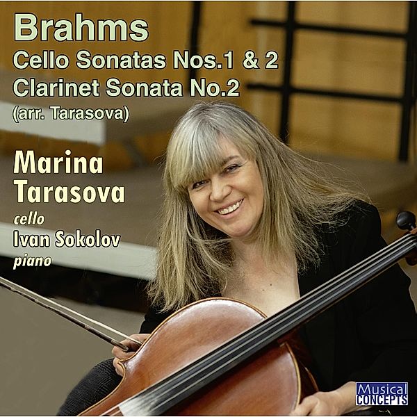 Cellosonaten/Klarinettensonate 2,Arr.F.Cello, Marina Tarasova, Ivan Sokolov