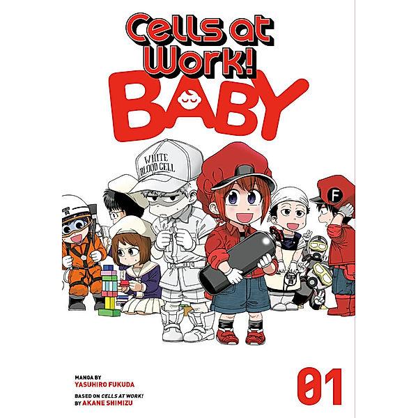 Cells at Work! Baby 1, Yasuhiro Fukuda