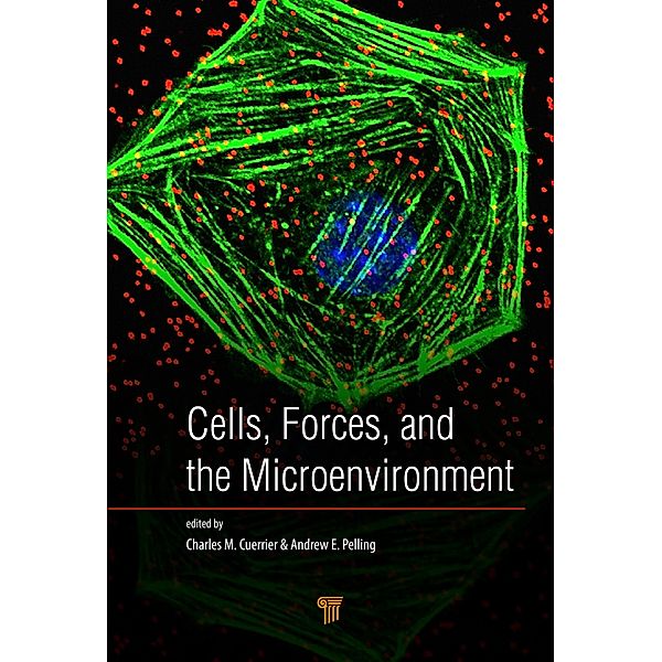 Cells, Forces, and the Microenvironment