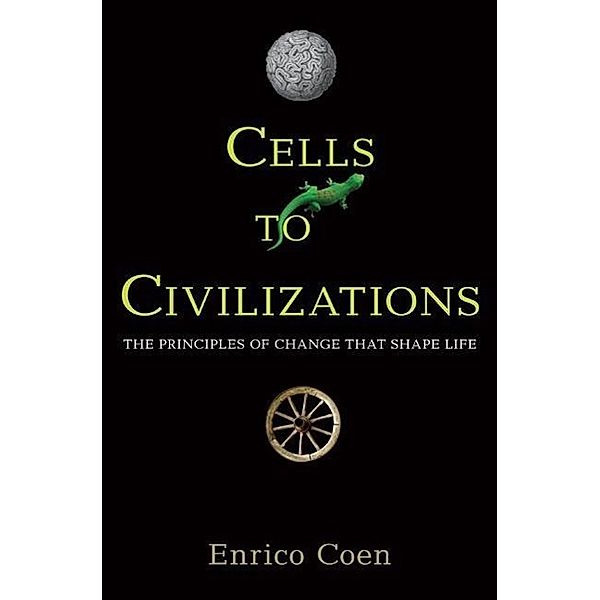 Cells to Civilizations, Enrico Coen