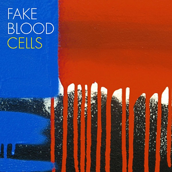 Cells (Vinyl), Fake Blood