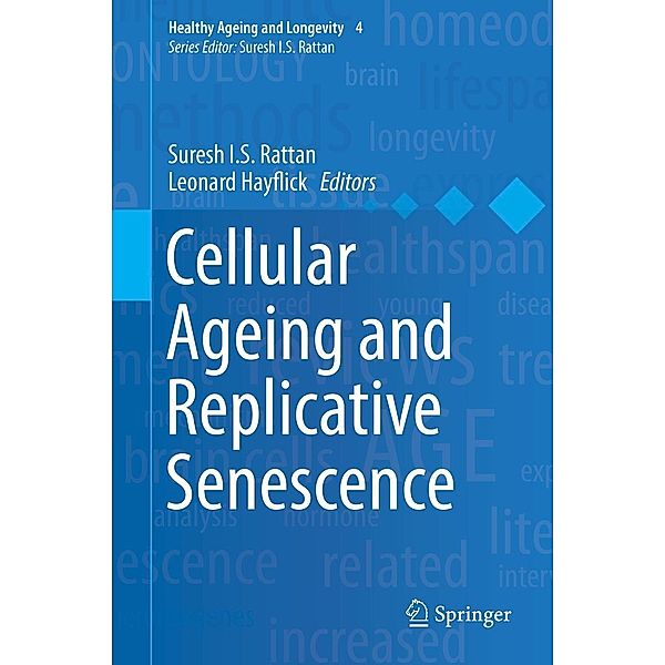 Cellular Ageing and Replicative Senescence / Healthy Ageing and Longevity