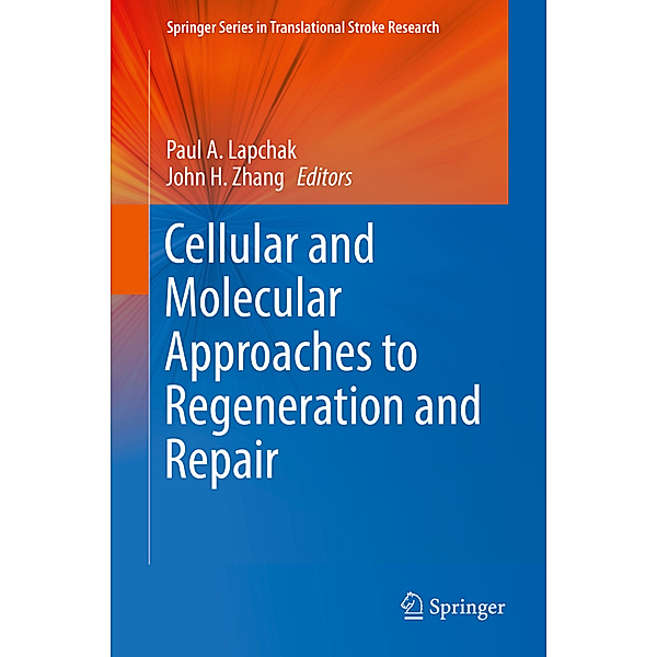 Cellular and Molecular Approaches to Regeneration and Repair