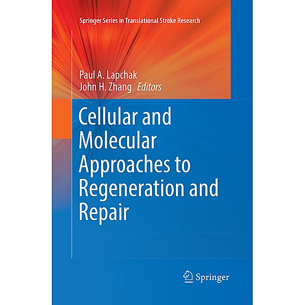 Cellular and Molecular Approaches to Regeneration and Repair