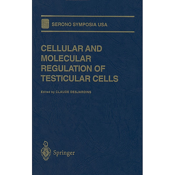 Cellular and Molecular Regulation of Testicular Cells