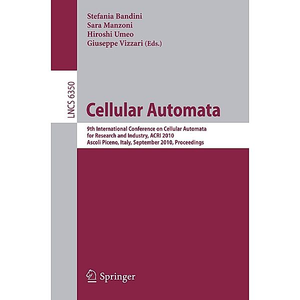 Cellular Automata / Lecture Notes in Computer Science Bd.6350