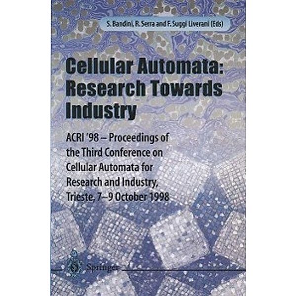 Cellular Automata: Research Towards Industry