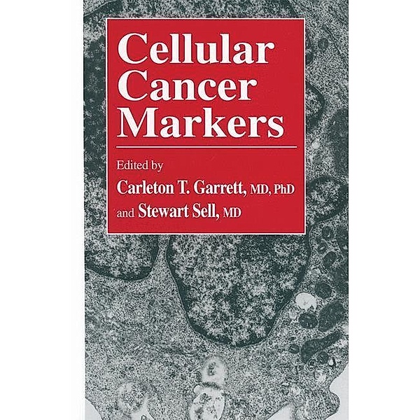 Cellular Cancer Markers / Contemporary Biomedicine Bd.12