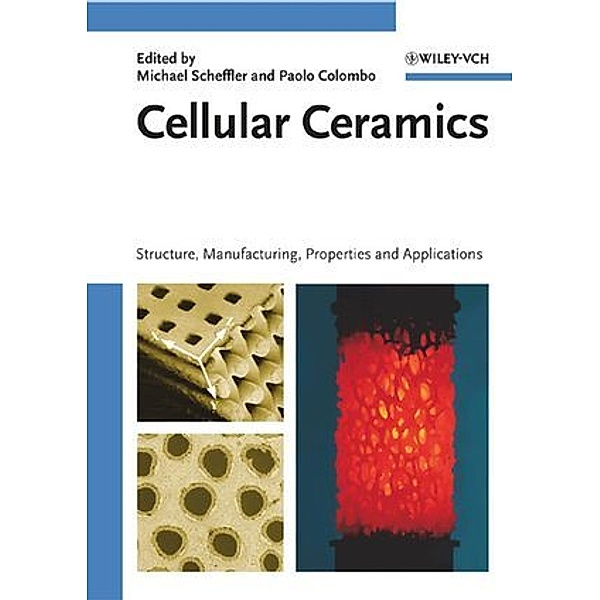 Cellular Ceramics, Michael Scheffler