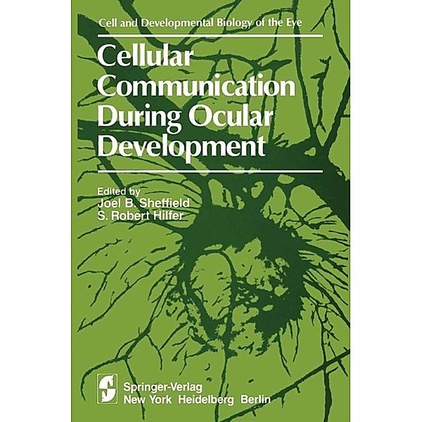 Cellular Communication During Ocular Development / The Cell and Developmental Biology of the Eye