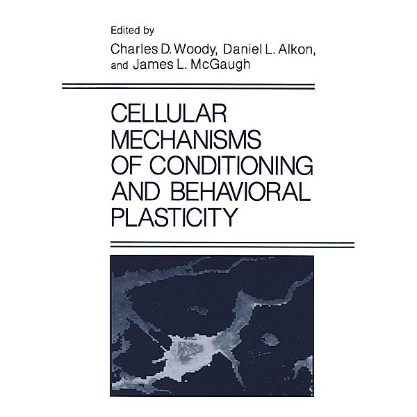 Cellular Mechanisms of Conditioning and Behavioral Plasticity