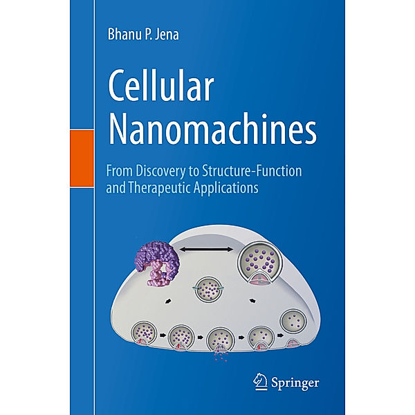 Cellular Nanomachines, Bhanu P. Jena