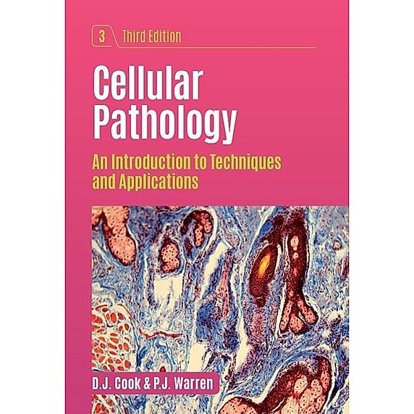 Cellular Pathology, third edition, D. J. Cook, P. J. Warren