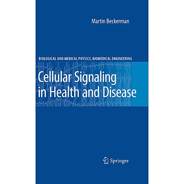 Cellular Signaling in Health and Disease, Martin Beckerman