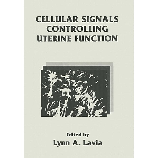 Cellular Signals Controlling Uterine Function