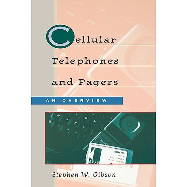 Cellular Telephones and Pagers, Stephen Gibson