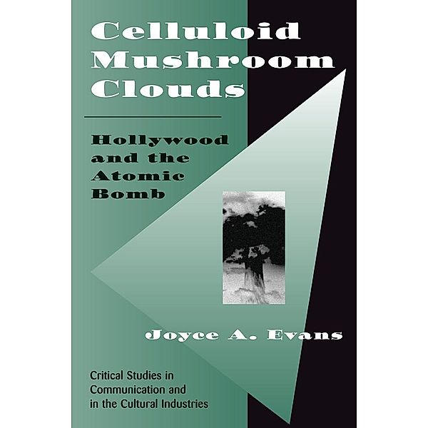 Celluloid Mushroom Clouds, Joyce Evans
