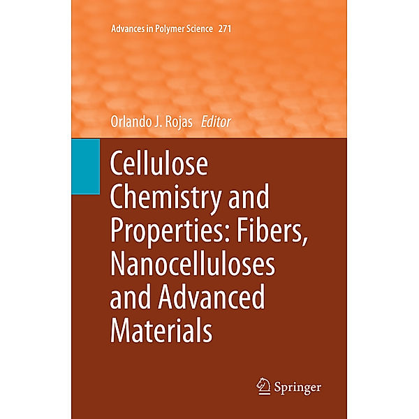 Cellulose Chemistry and Properties: Fibers, Nanocelluloses and Advanced Materials