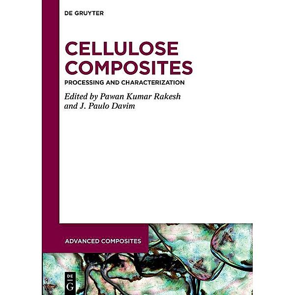 Cellulose Composites / Advanced Composites Bd.15