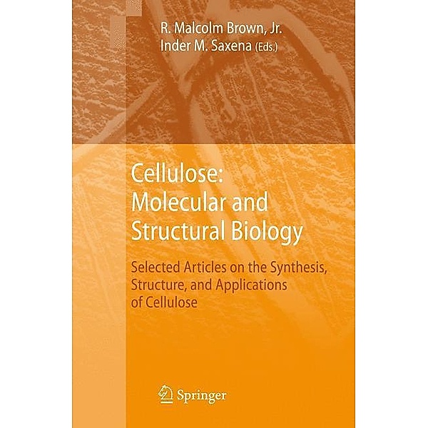Cellulose: Molecular and Structural Biology