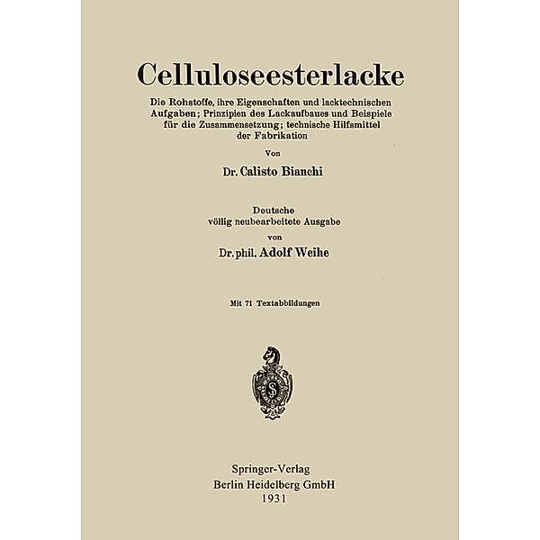 Celluloseesterlacke, Calisto Bianchi, Adolf Weihe