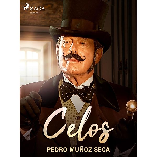 Celos, Pedro Muñoz Seca