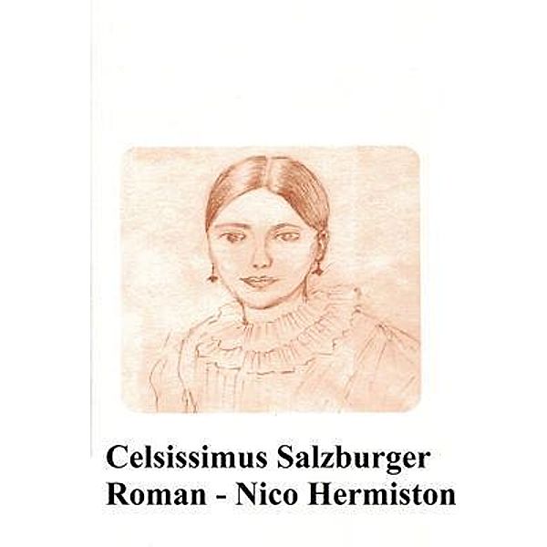 Celsissimus / Alpha and Omega, Nico Hermiston
