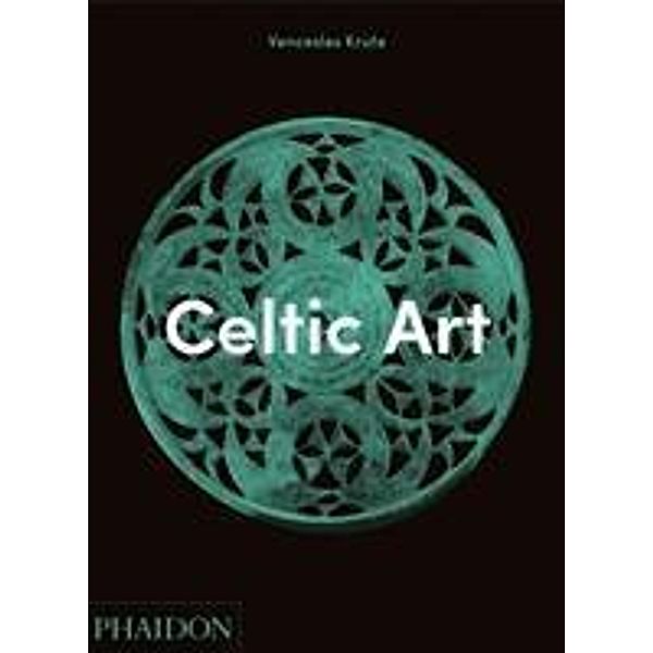 Celtic Art, Venceslas Kruta