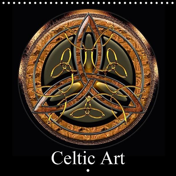 Celtic Art (Wall Calendar 2018 300 × 300 mm Square), Bluesax