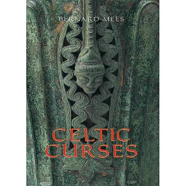 Celtic Curses, Bernard Mees