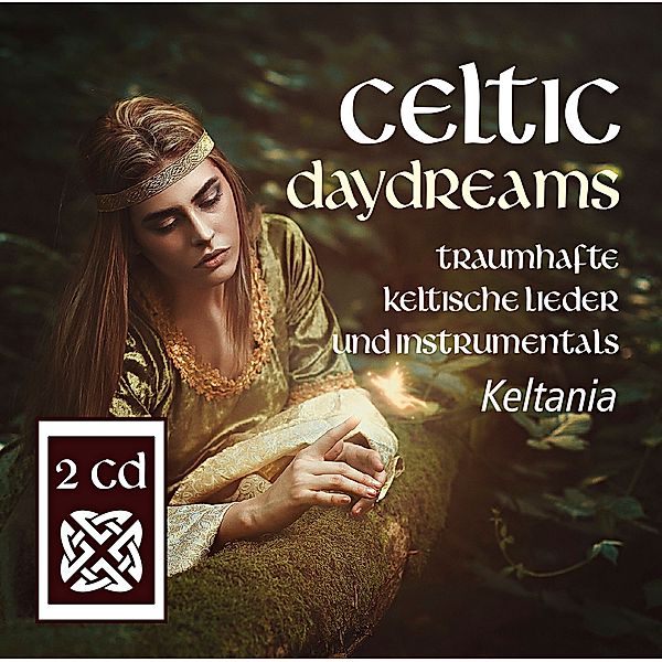 Celtic Daydreams – traumhafte keltische Lieder und Instrumentals