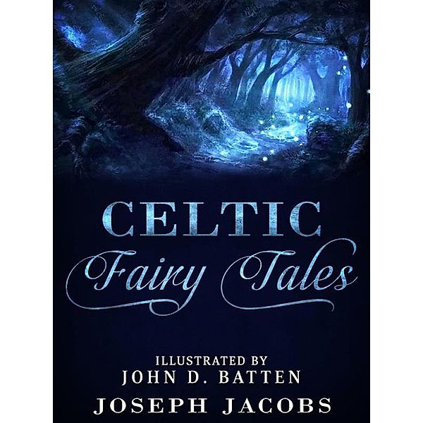 Celtic Fairy Tales, Joseph Jacobs