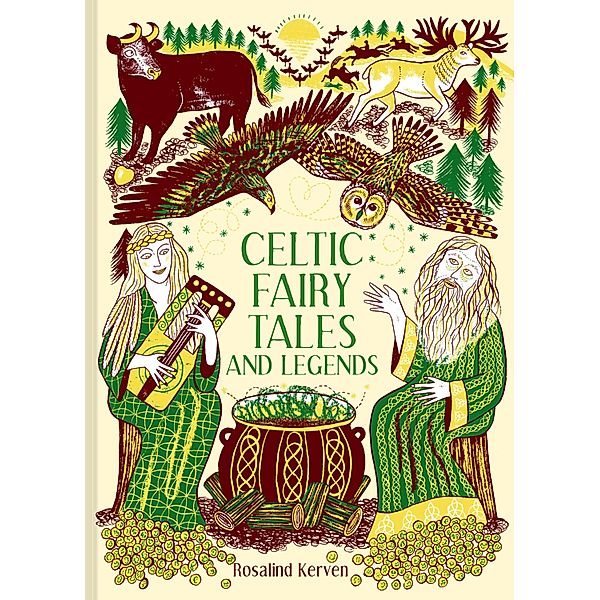 Celtic Fairy Tales and Legends, Rosalind Kerven
