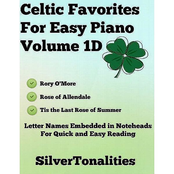 Celtic Favorites for Easy Piano Volume 1 D, Silver Tonalities