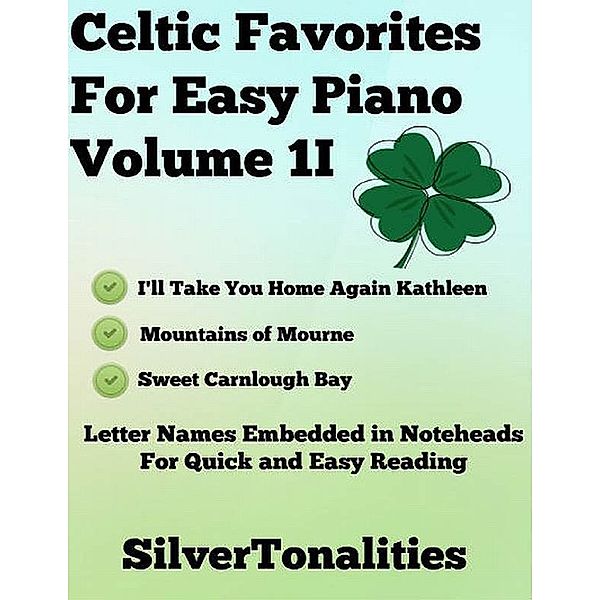 Celtic Favorites for Easy Piano Volume 1 I, Silver Tonalities